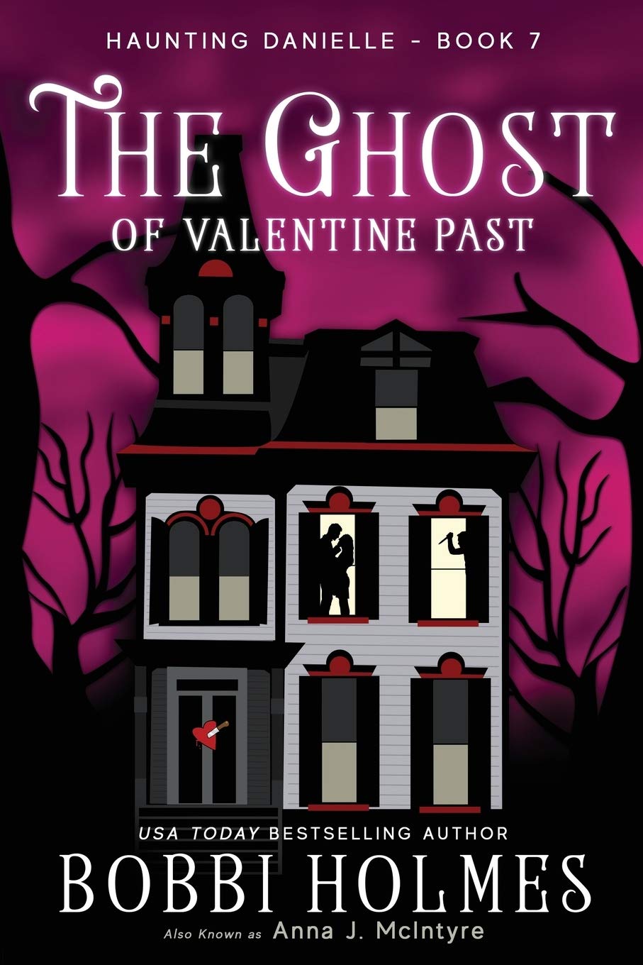 The Ghost of Valentine Past: 7 (Haunting Danielle)