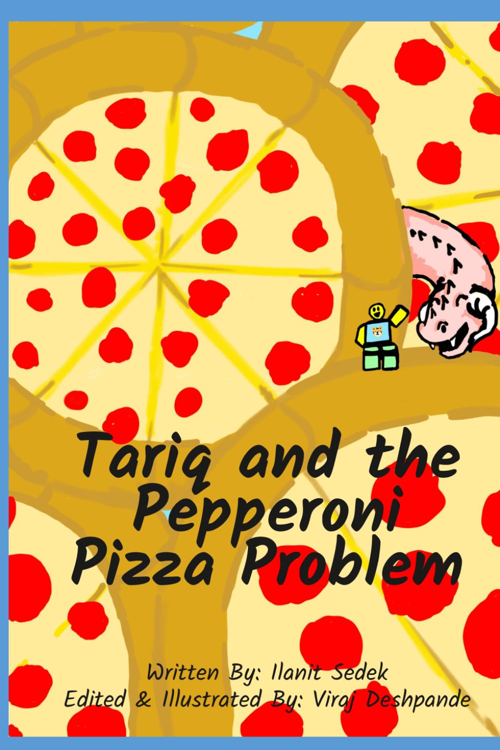 Tariq and the Pepperoni Pizza Problem