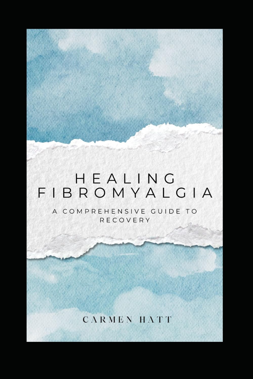 Healing Fibromyalgia: A Comprehensive Guide to Recovery