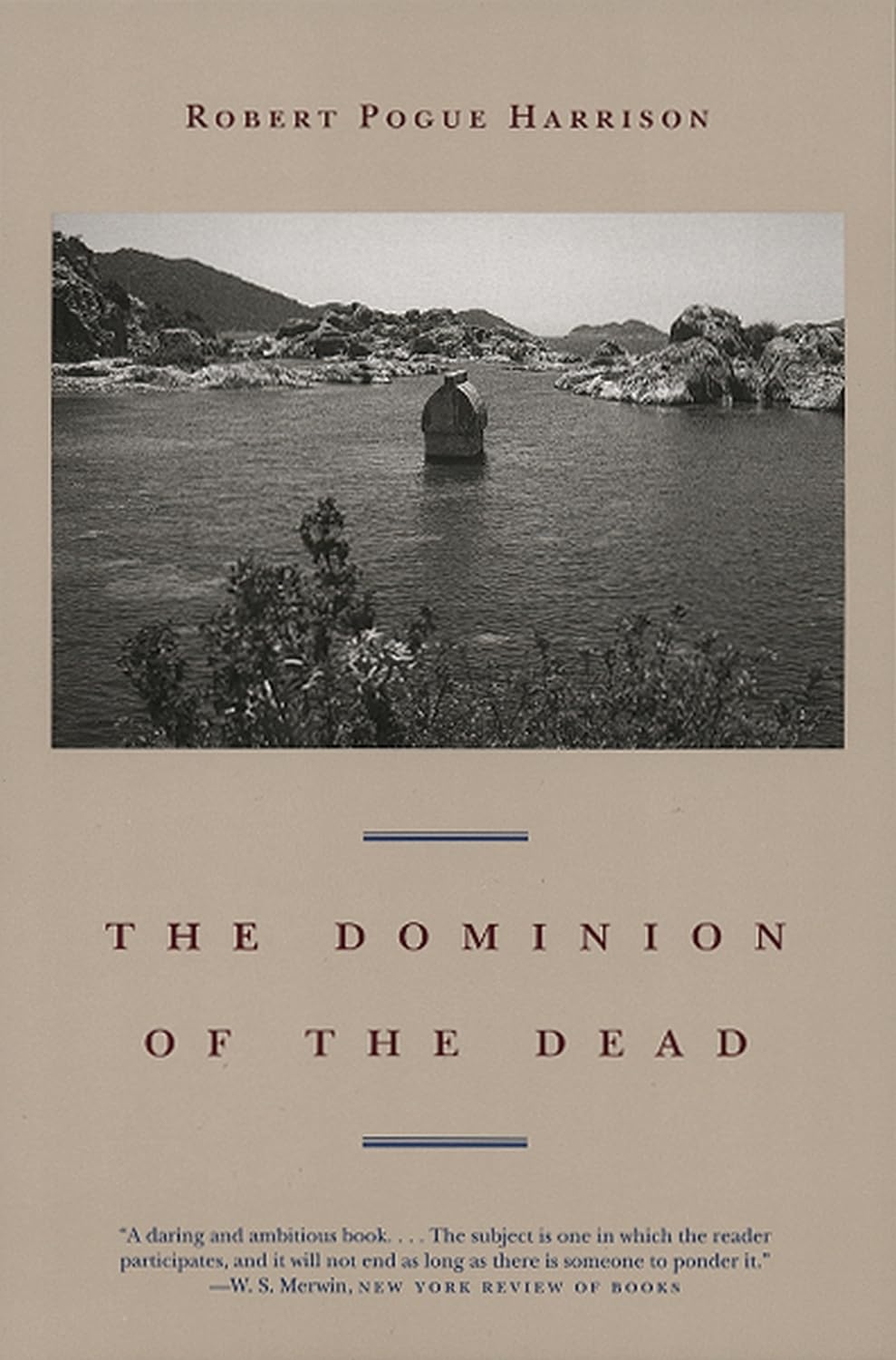 The Dominion of the Dead by Robert Pogue Harrison (Paperback Book)