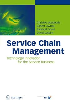 Service Chain Management: Technology Innovation for the Service Business