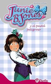 Junie B. Jones y el pastel ...