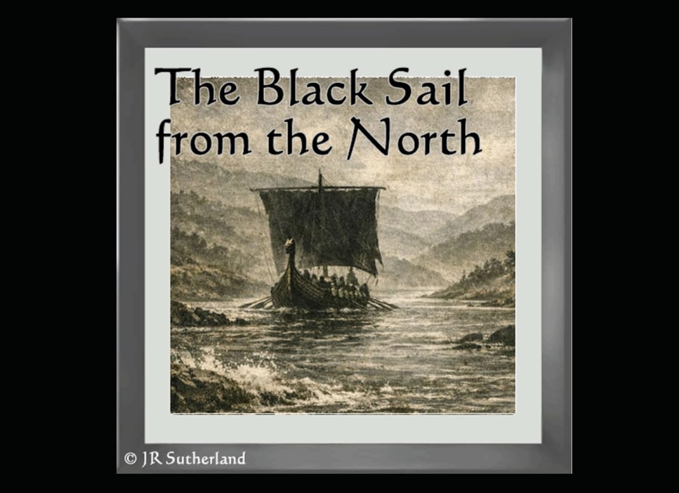 The Black Sail from the North (Tales of Helmsdale)