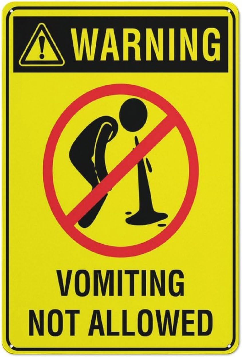 Warning Vomiting Not Allowed Rust Free Aluminum Tin Sign - Warning Decor with Pre-Drilled Holes for Home Kitchen, Restaurant, Office - 12x8 Inch​