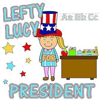 Staple Bound Lefty Lucy for President Book