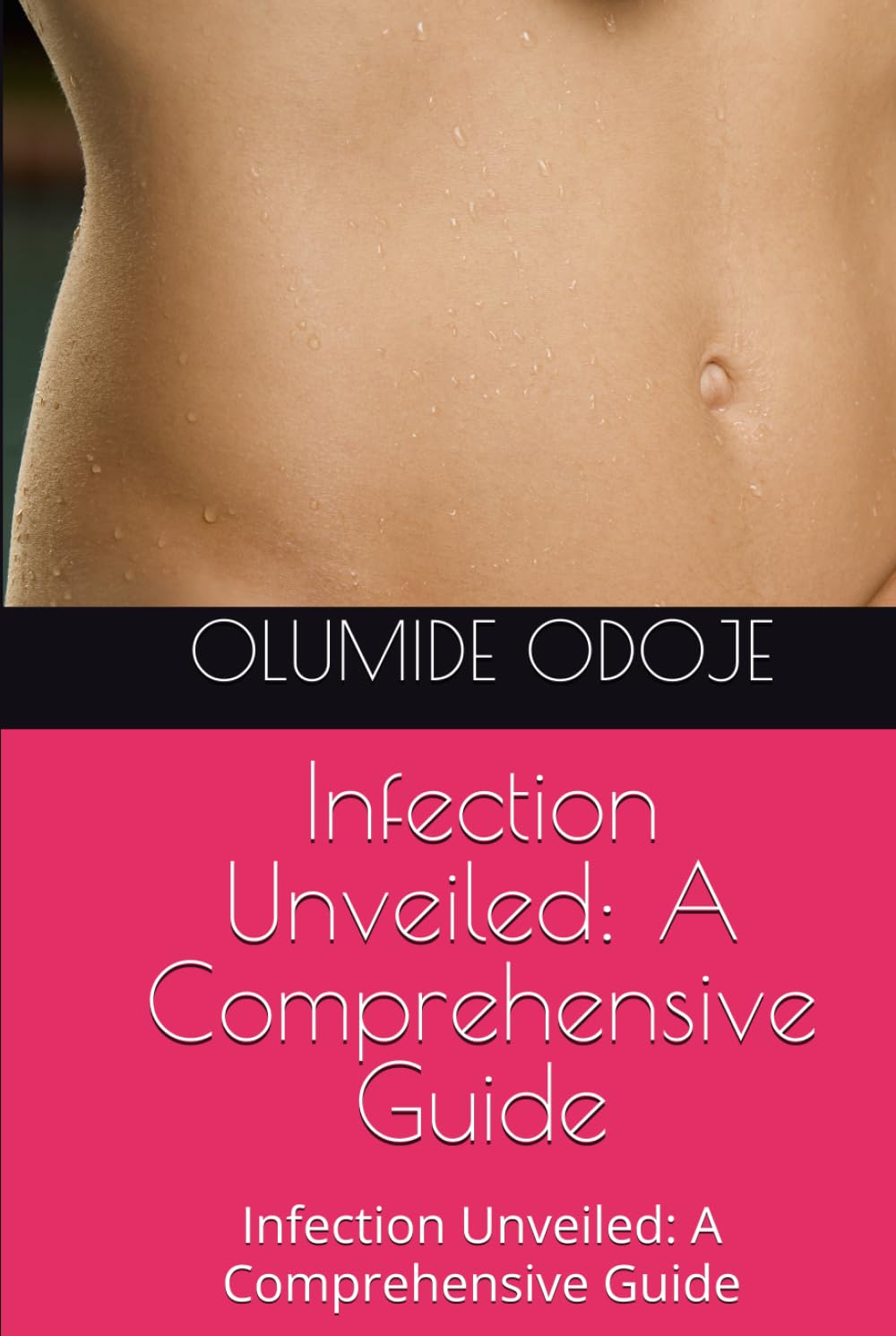 Infection Unveiled: A Comprehensive Guide: Infection Unveiled: A Comprehensive Guide