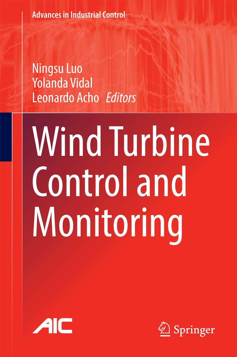 Wind Turbine Control and Monitoring (Advances in Industrial Control)