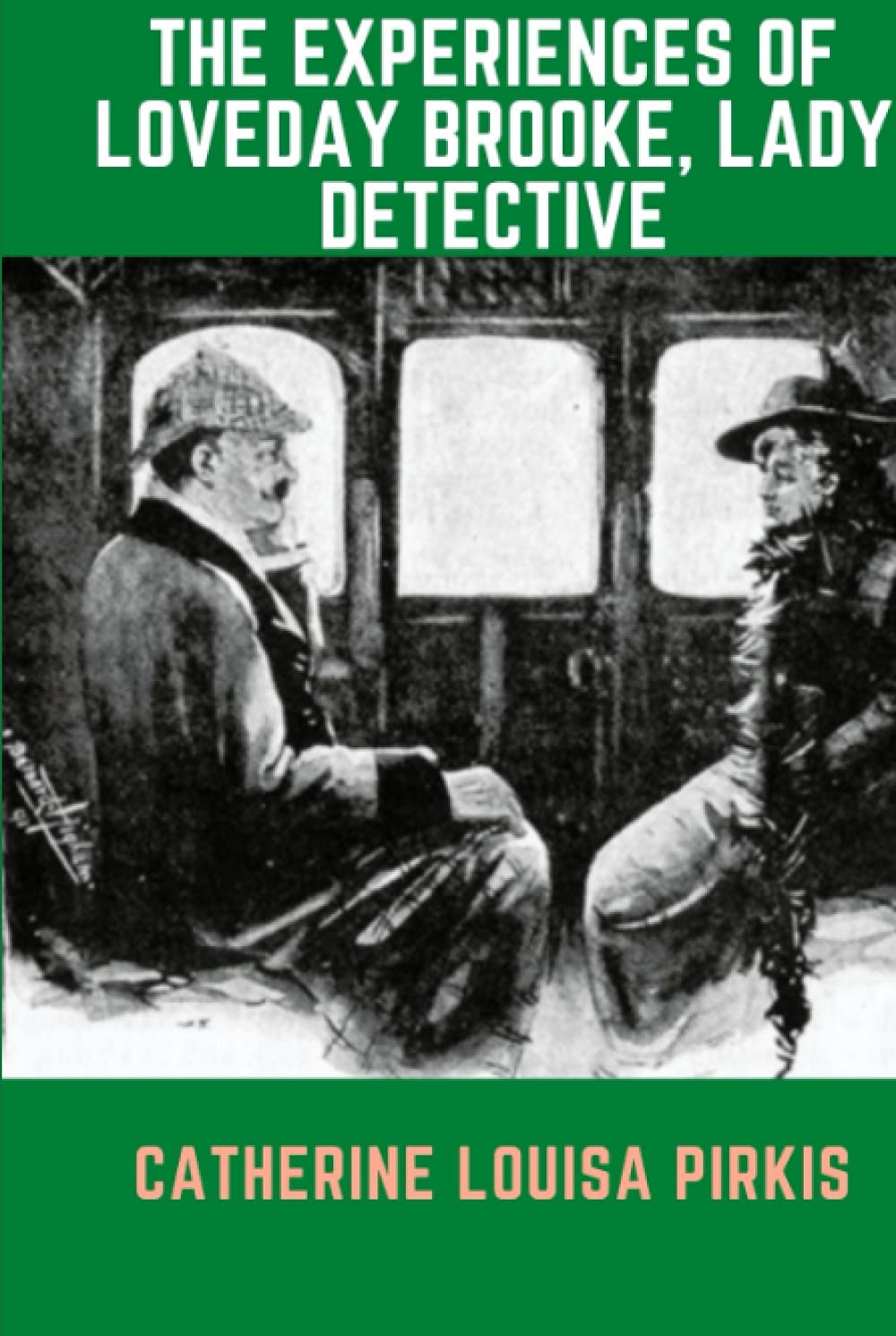 The Experiences of Loveday Brooke, Lady Detective Illustrated Kindle Edition