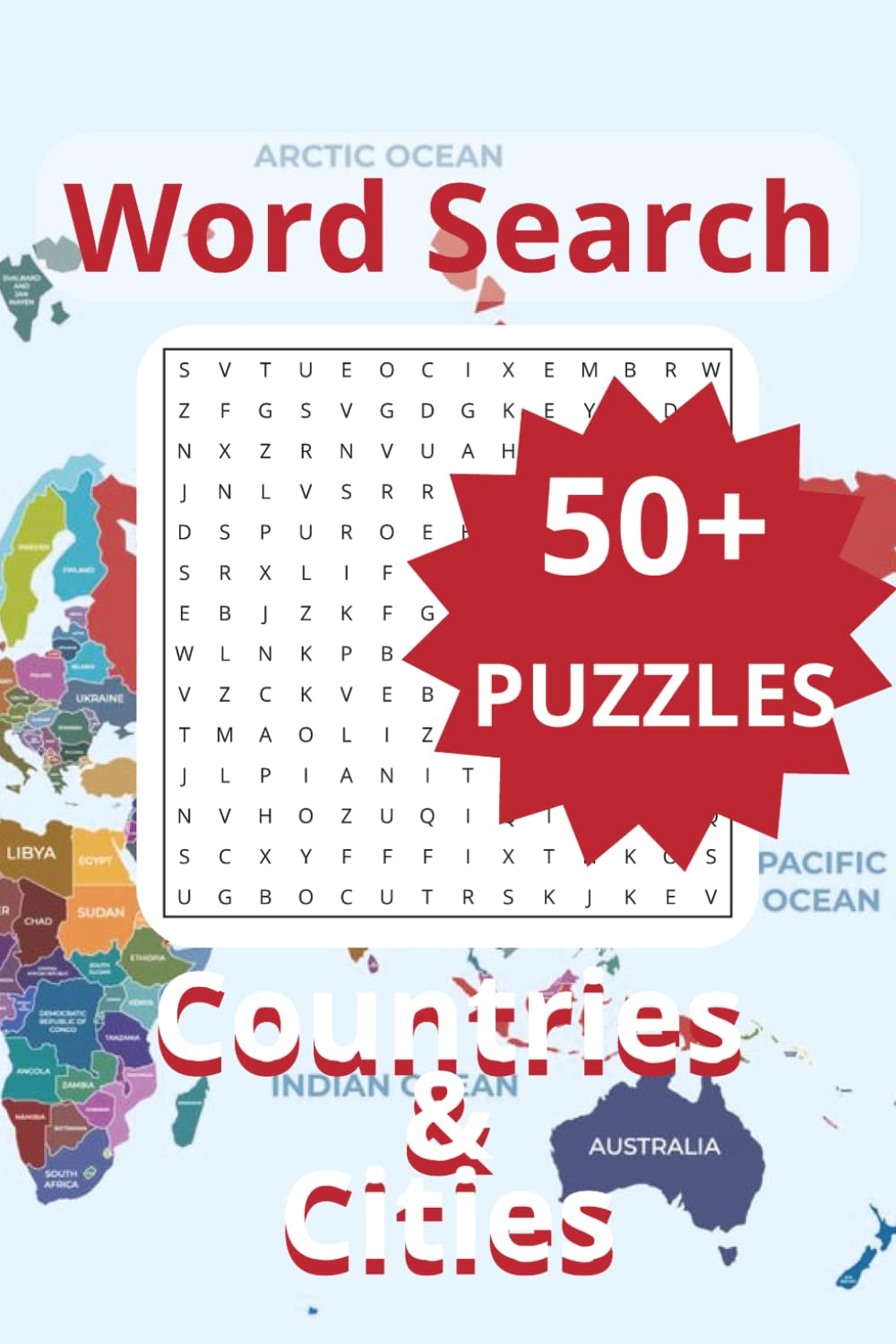 Countries And Cities Word Search: Discover Cities Across the Globe with Fun and Challenging Word Search Puzzles! Large Print Wordsearches. Perfect Gift for Travel Lovers