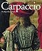 Carpaccio: Major Pictorial Cycles