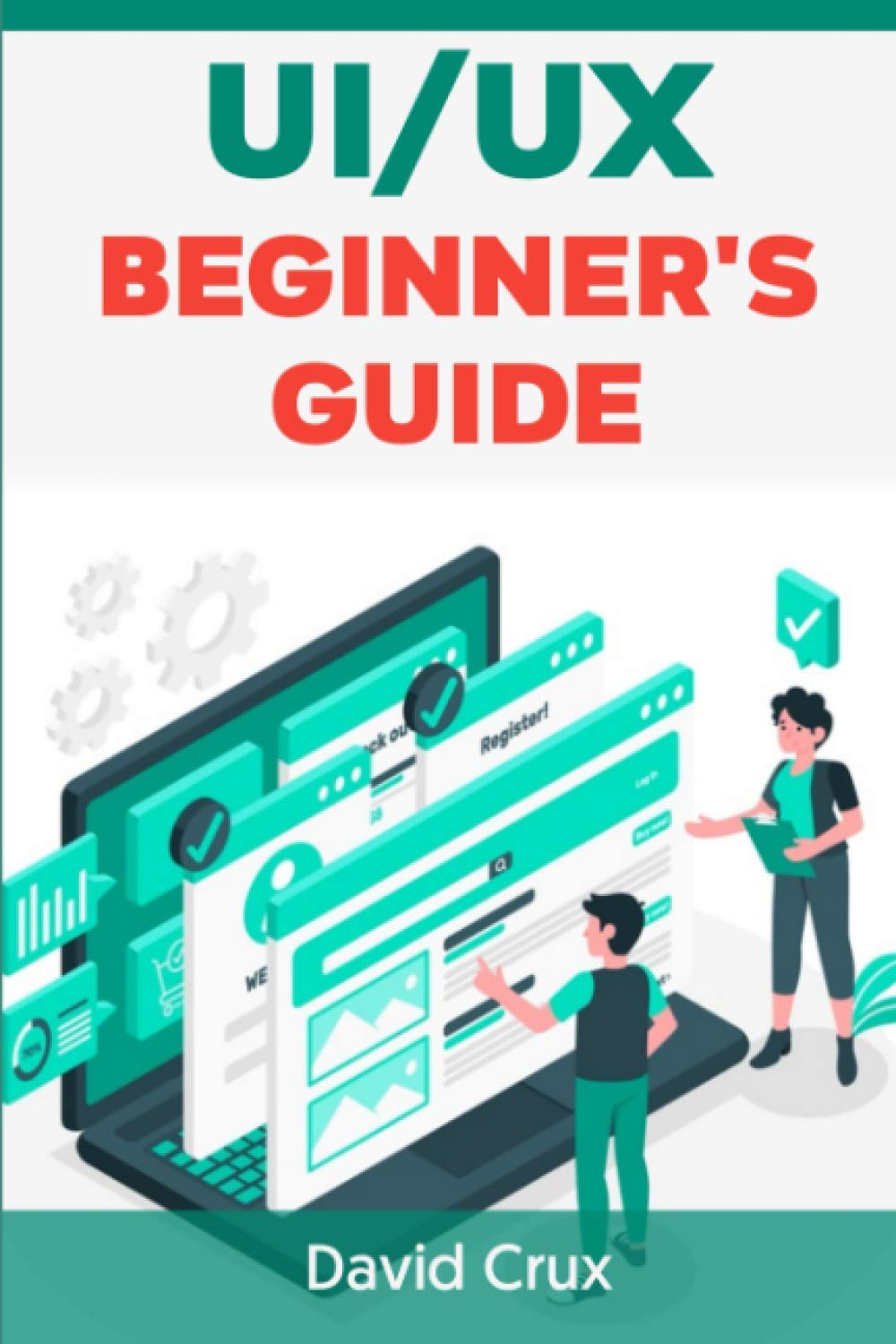 UI/UX BEGINNER'S GUIDE