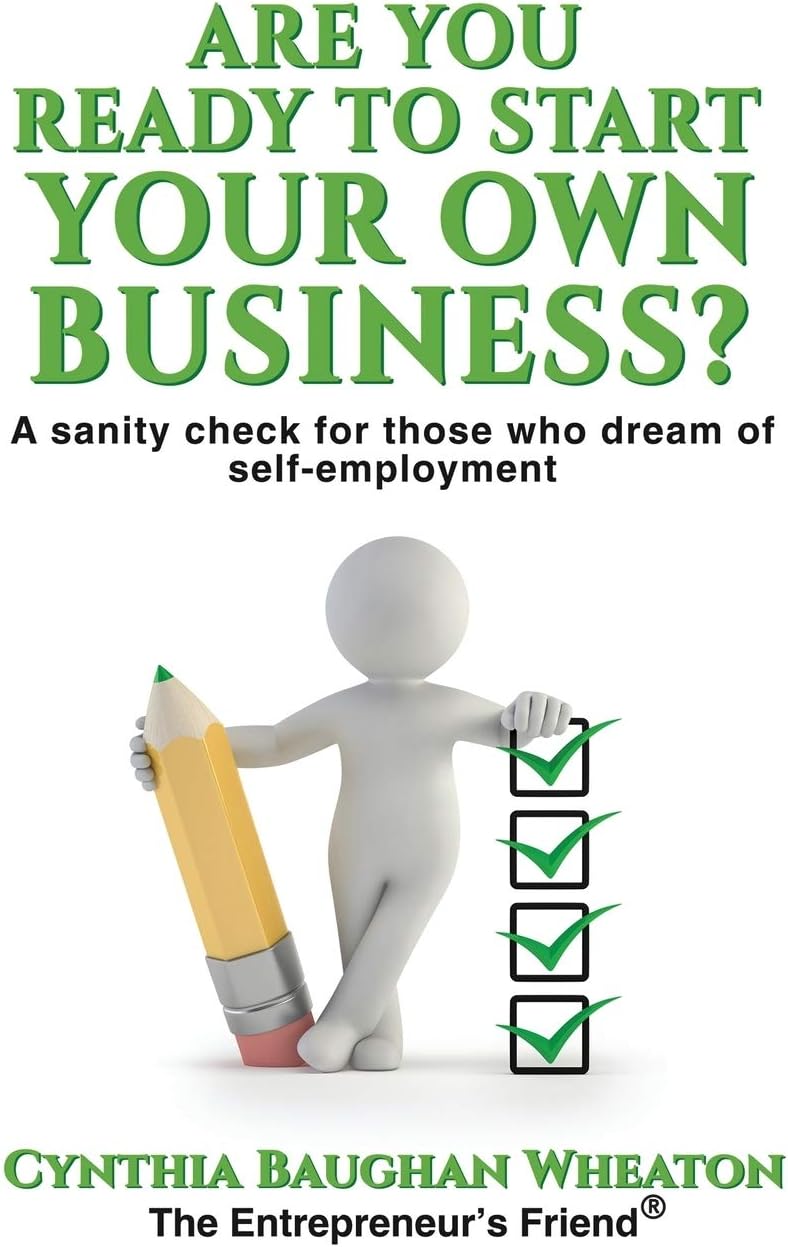 Are You Ready to Start Your Own Business?: A Sanity Check for Those Who Dream of Self-Employment Paperback – April 21, 2015