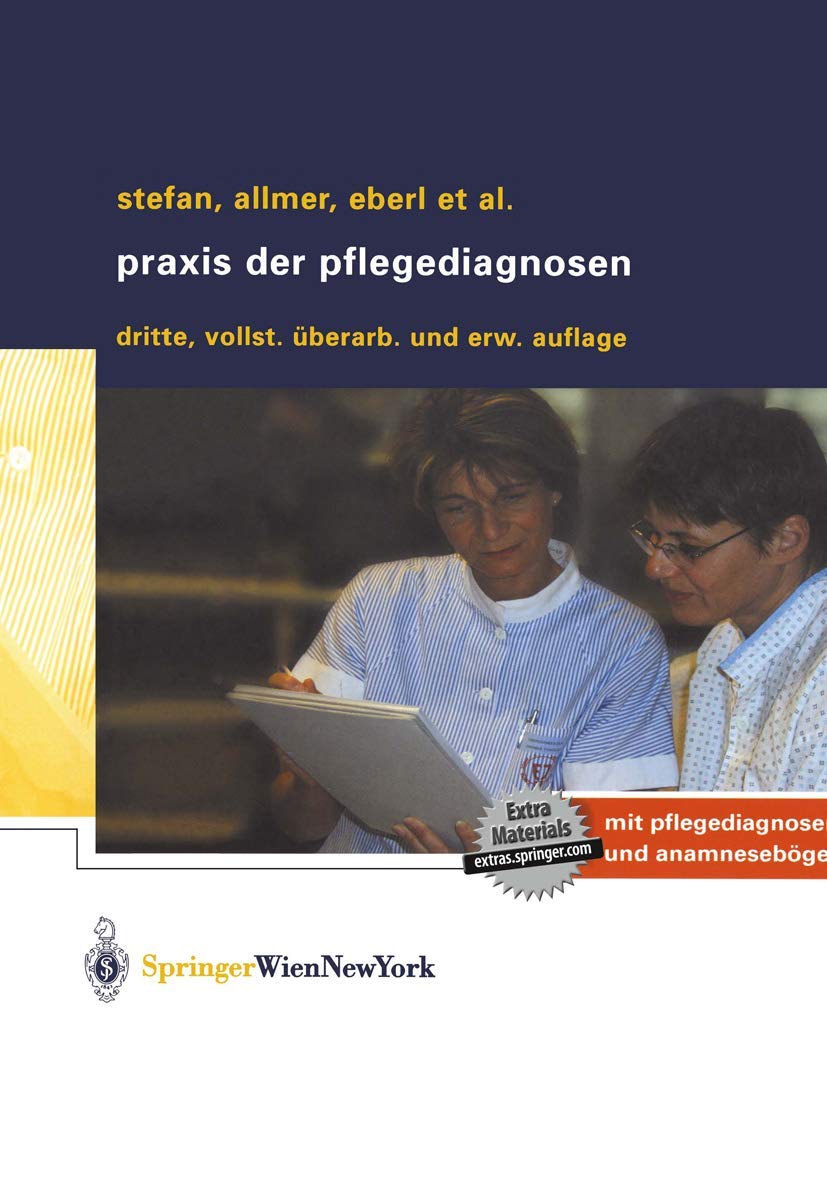 Praxis der Pflegediagnosen: Mit Pflegediagnosen und Anamnesebögen