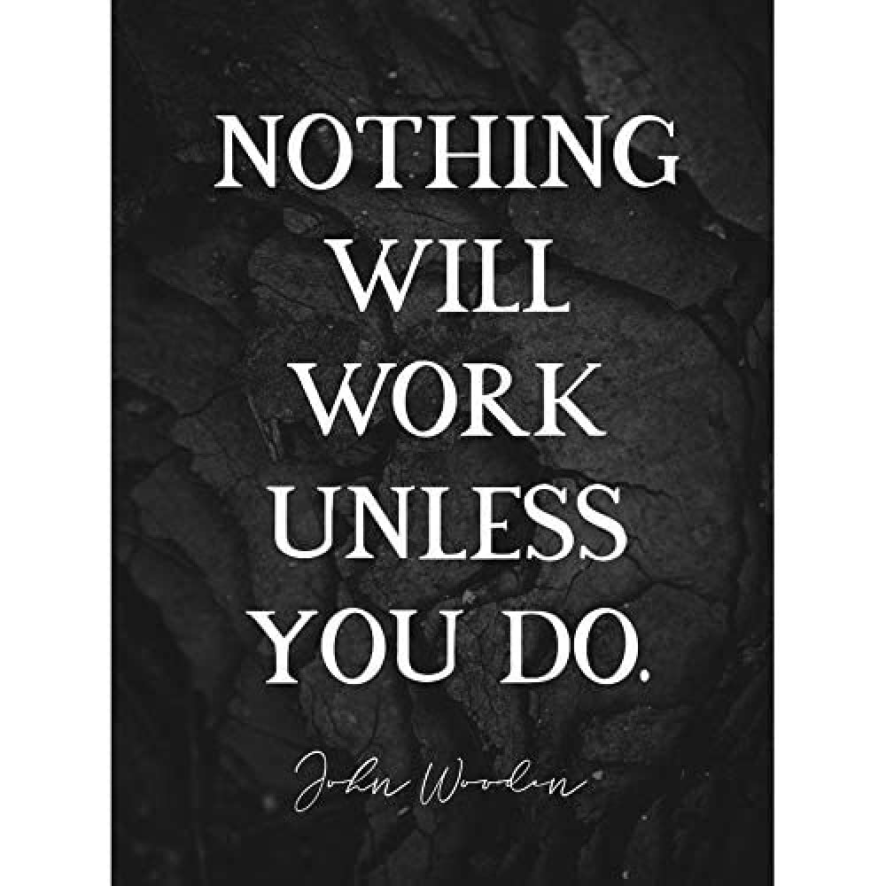 Artery8 Slate Quote John Wooden Nothing Work Unless You Do Coach Unframed Art Print Poster Wall Decor 12x16 inch