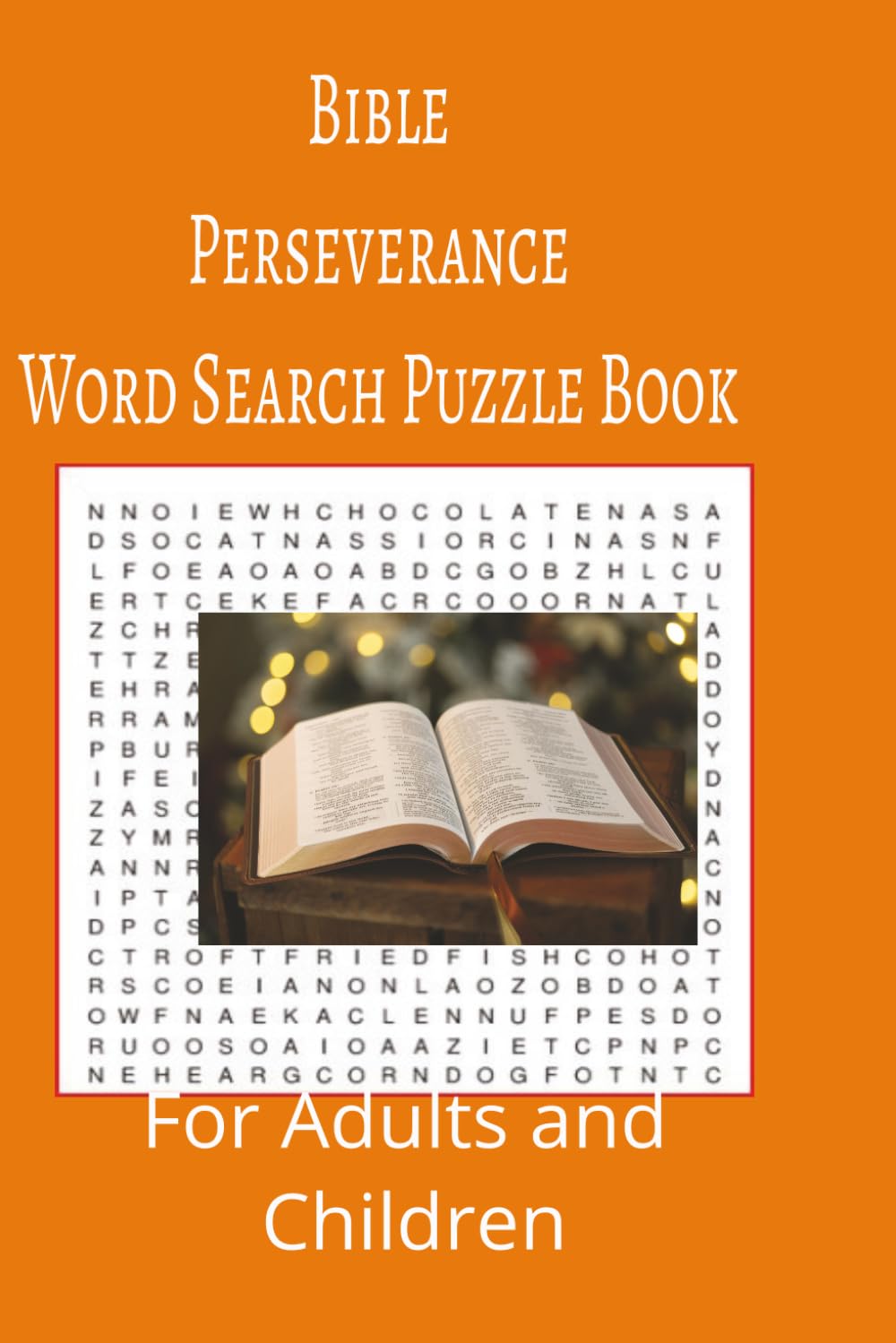 Bible Perseverance Word Search Puzzle Book: Bible Perseverance word search puzzle book for adults, seniors and teens, featuring 55 puzzles with solutions. 6x9 with 495 words.