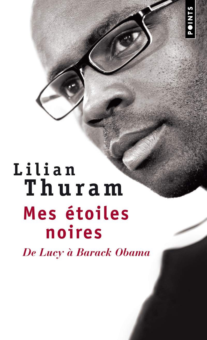 Mes Etoiles Noires: De Lucy á Barack Obama (Points documents): de Lucy a Barack Obama
