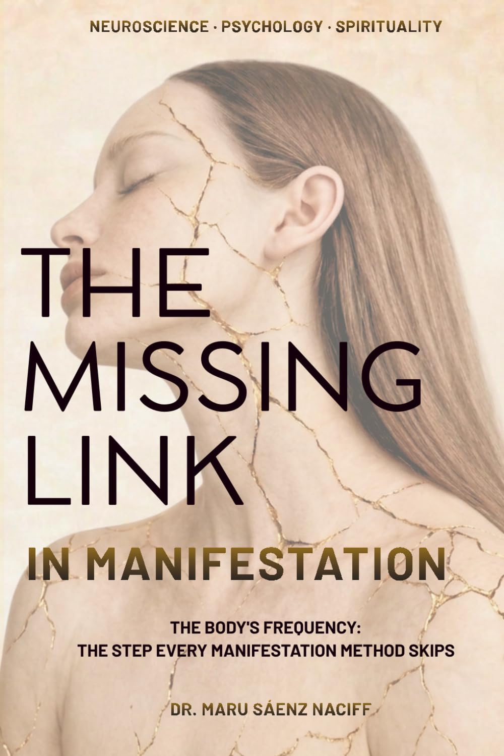 THE MISSING LINK IN MANIFESTATION: The Body's Frequency: The Step Every Manifestation Method Skips