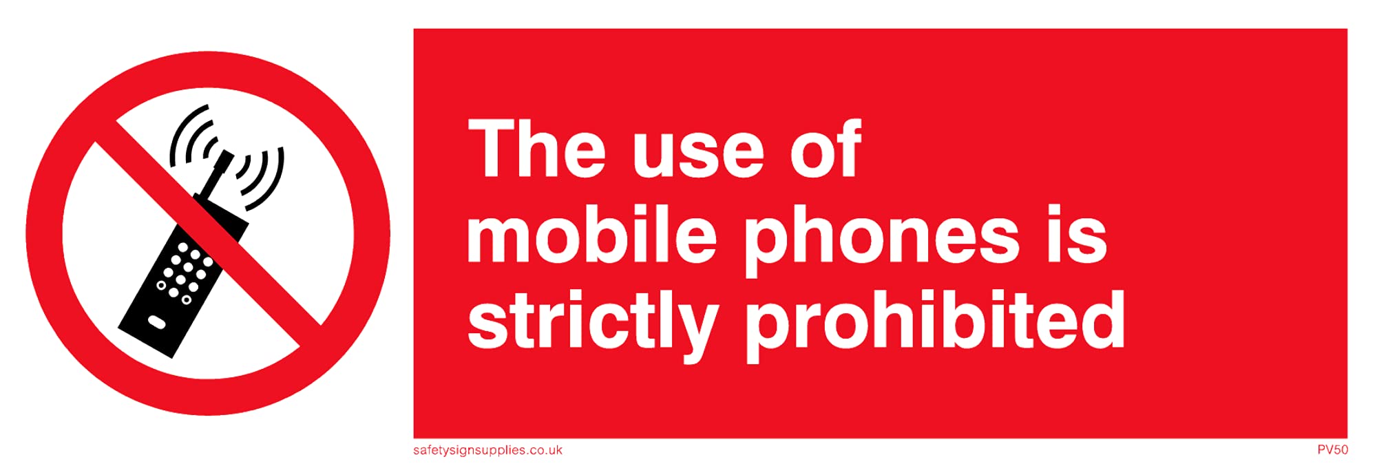 Pack of five - Mobiles Strictly Prohibited Sign - 150x50mm - L15
