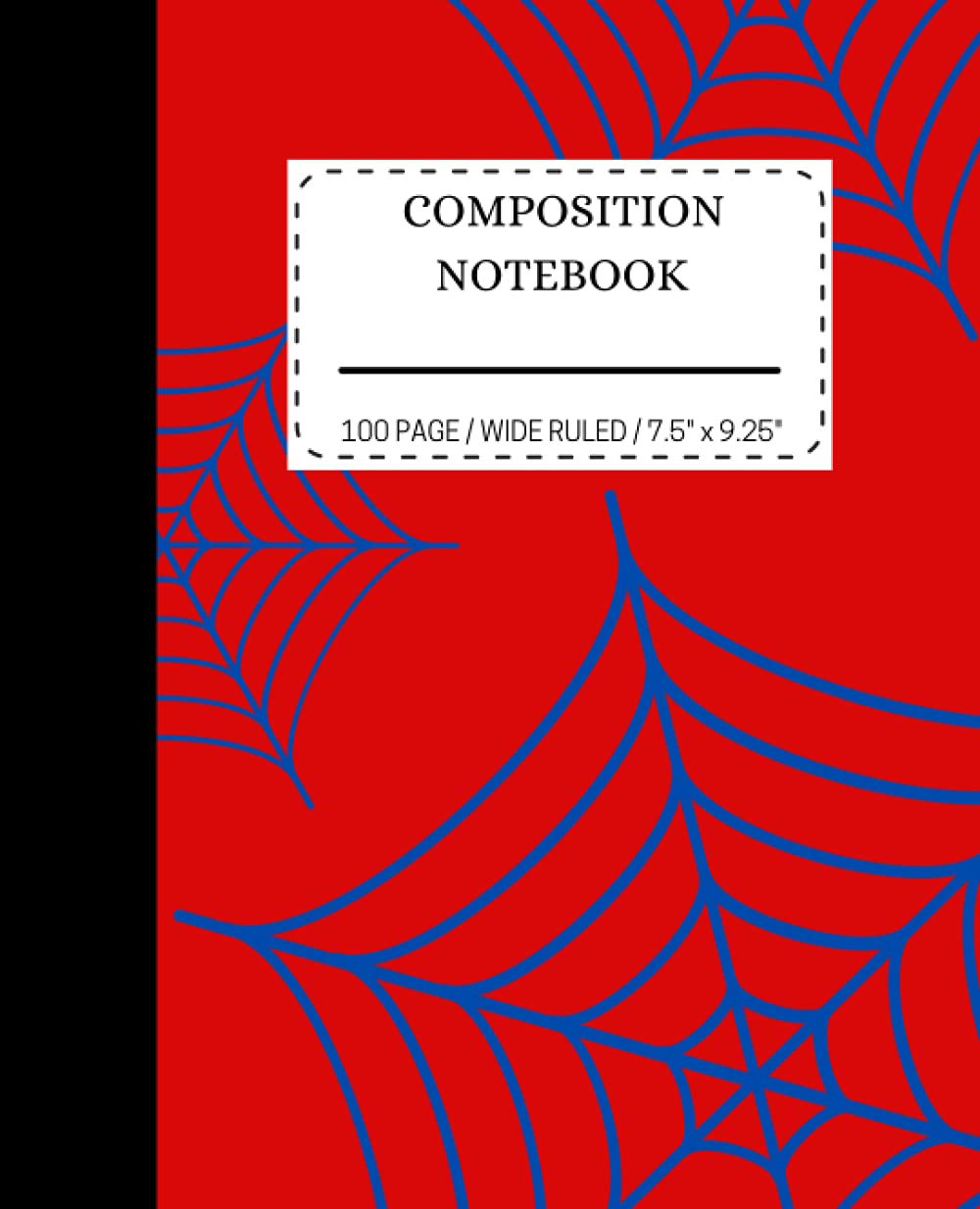 Red and Blue Spiderweb Composition Notebook: Wide-Ruled, 7.5 x 9.25, 100 Pages, For kids, teens, and adults: Composition notebooks