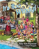 It's Too Windy! 1620869543 Book Cover