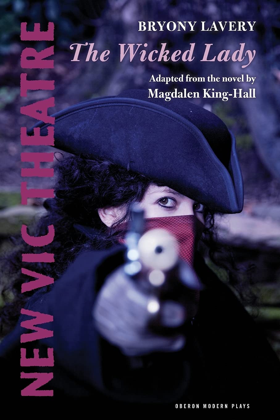 Oberon Books The Wicked Lady