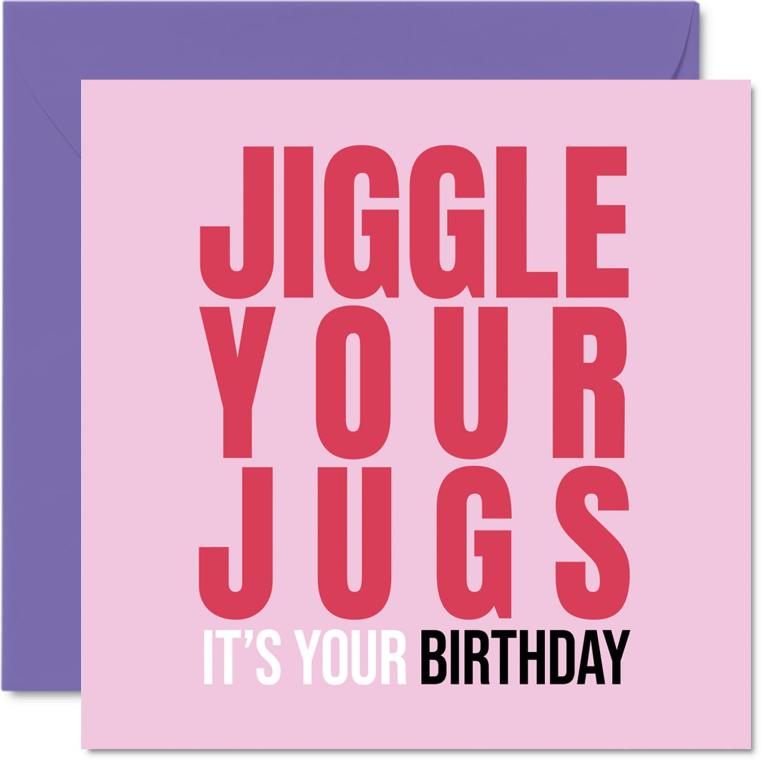 Rude Birthday Card for Women - Jiggle - Funny Happy Birthday Card for Sister Colleague Friend, 145mm Joke Humour Bday Greeting Cards