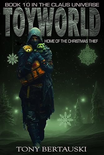 ToyWorld: Home of the Christmas Thief (Claus Universe)