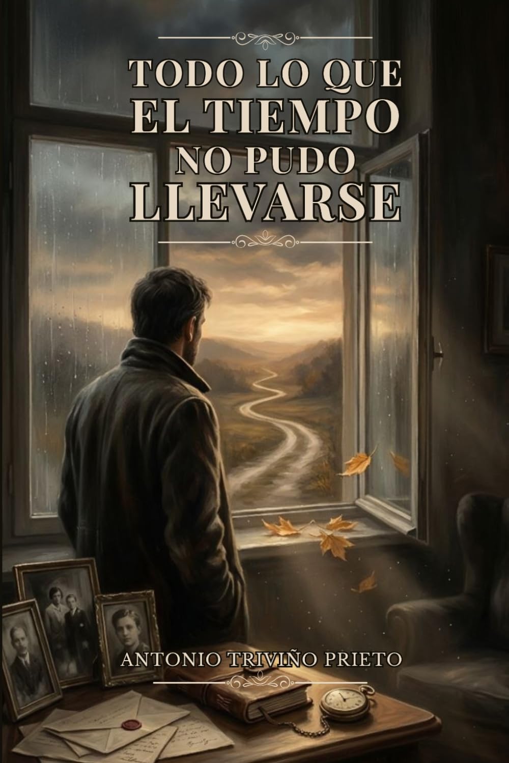 TODO LO QUE EL TIEMPO NO PUDO LLEVARSE