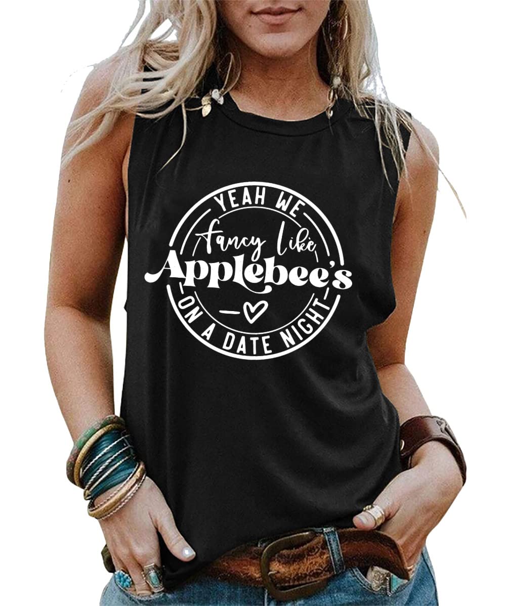 Country Music Tanks Top for Womens Yeah We Fancy Like Applebees Tank Tops Casual Summer Sleeveless T Shirts