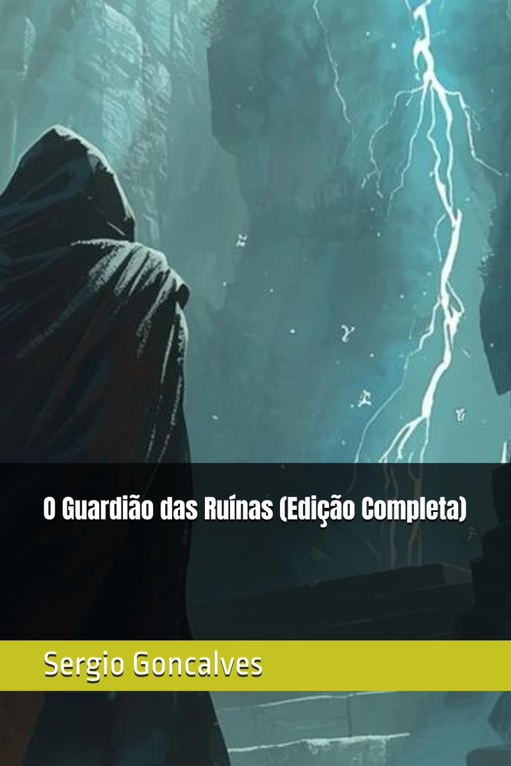 O Guardião das Ruínas (Edição Completa): 2