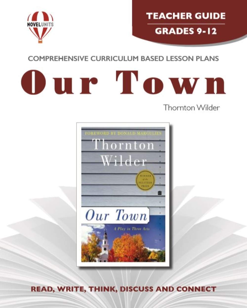 Our Town - Teacher Guide by Novel Units