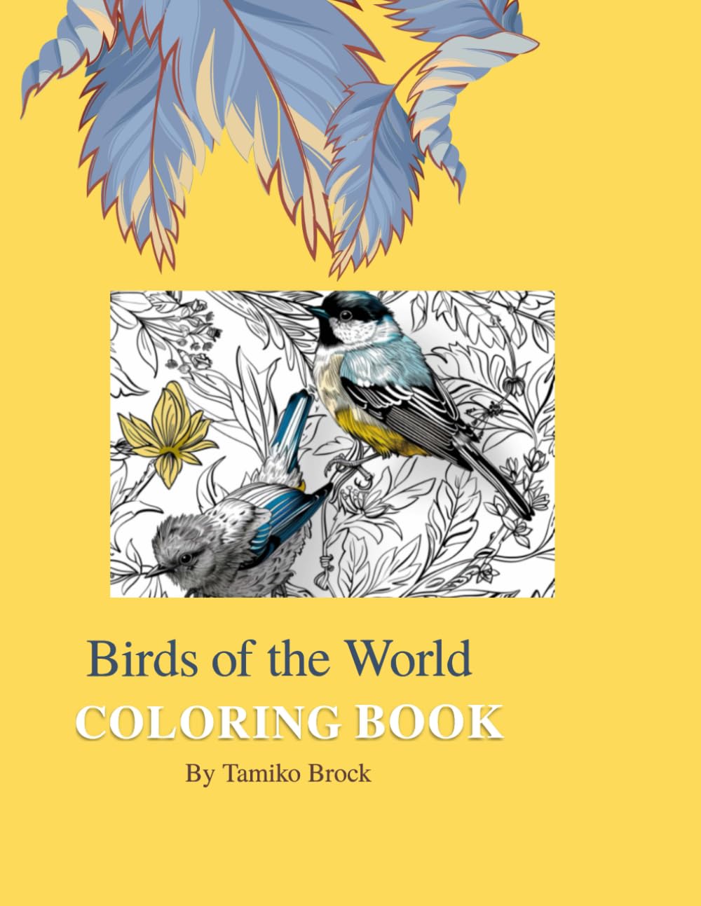 Birds of the World Coloring Book