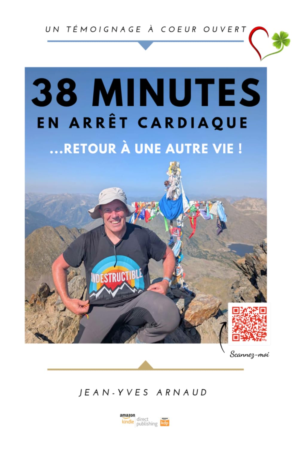 38 minutes en arrêt cardiaque: ... retour à une autre vie !