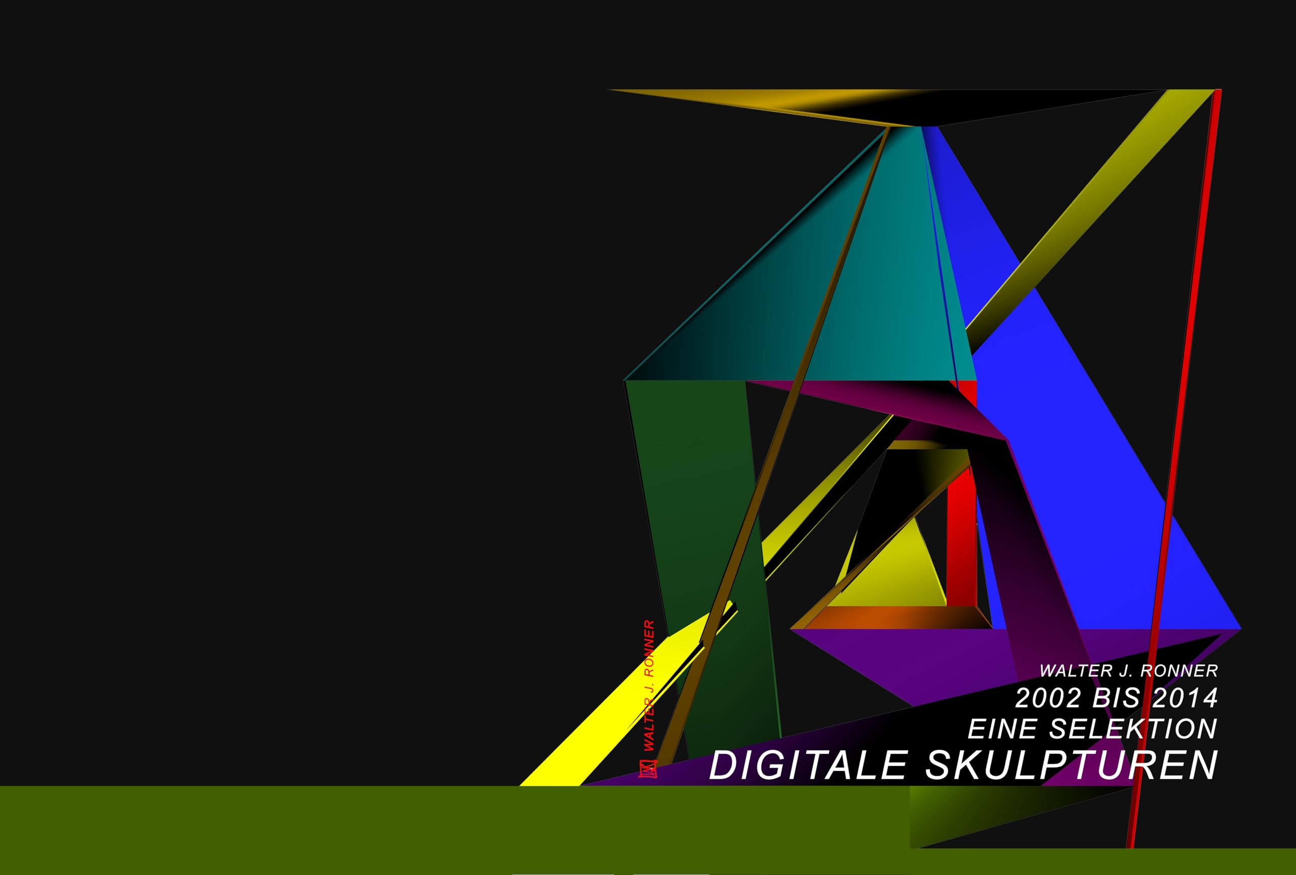 Digitale Skulpturen selection 2002 2014 ouvrage art contemporain