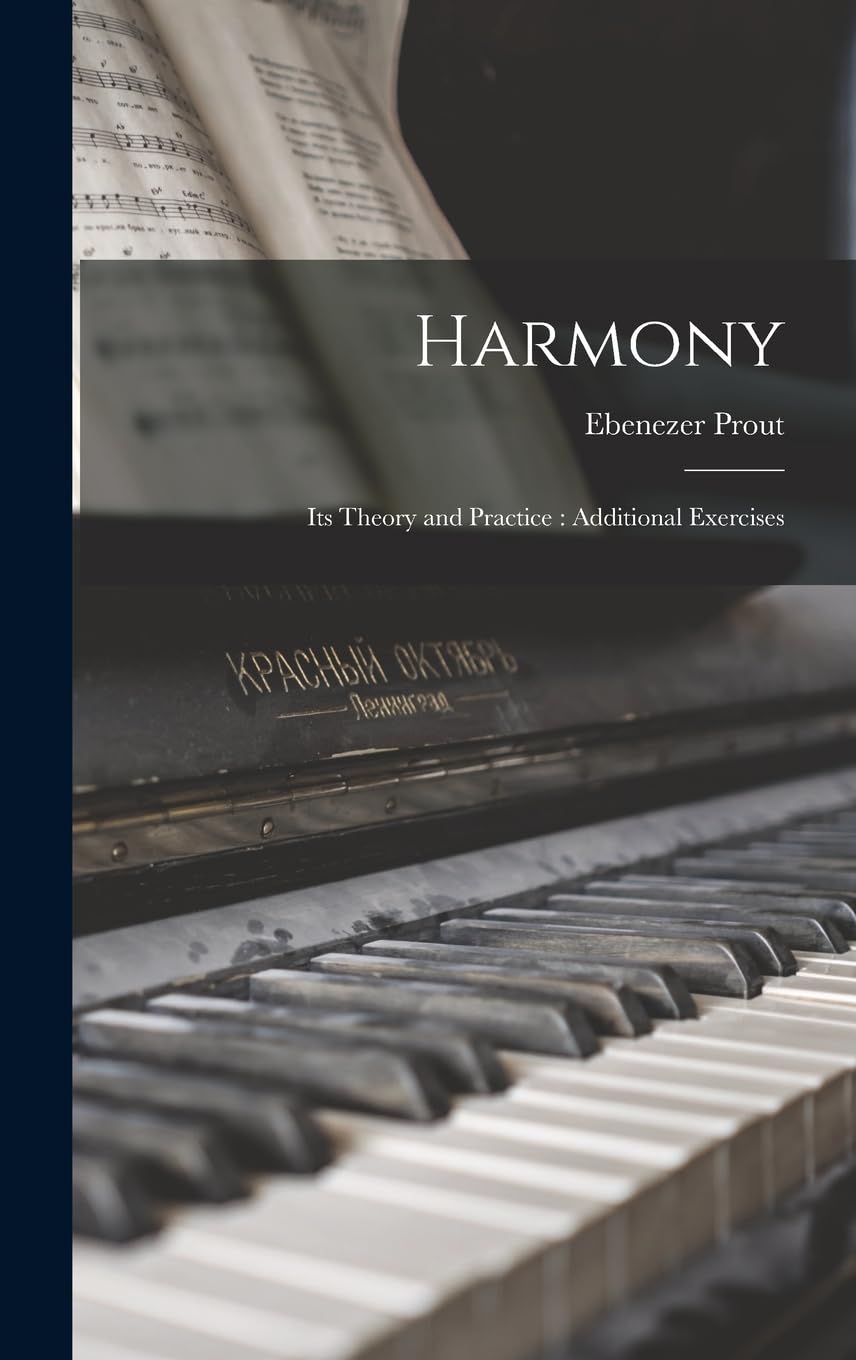 Harmony Theory and Practice Exercises cahier de devoirs de musique