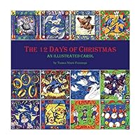 The 12 Days of Christmas an Illustrated Carol 1515378411 Book Cover