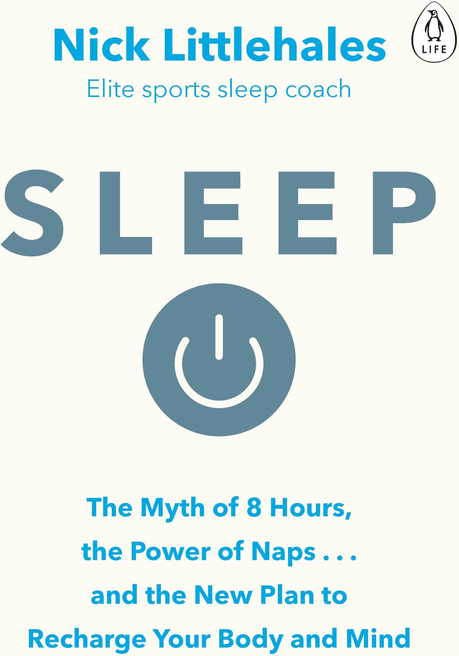 Sleep: Change the way you sleep with this 90 minute read