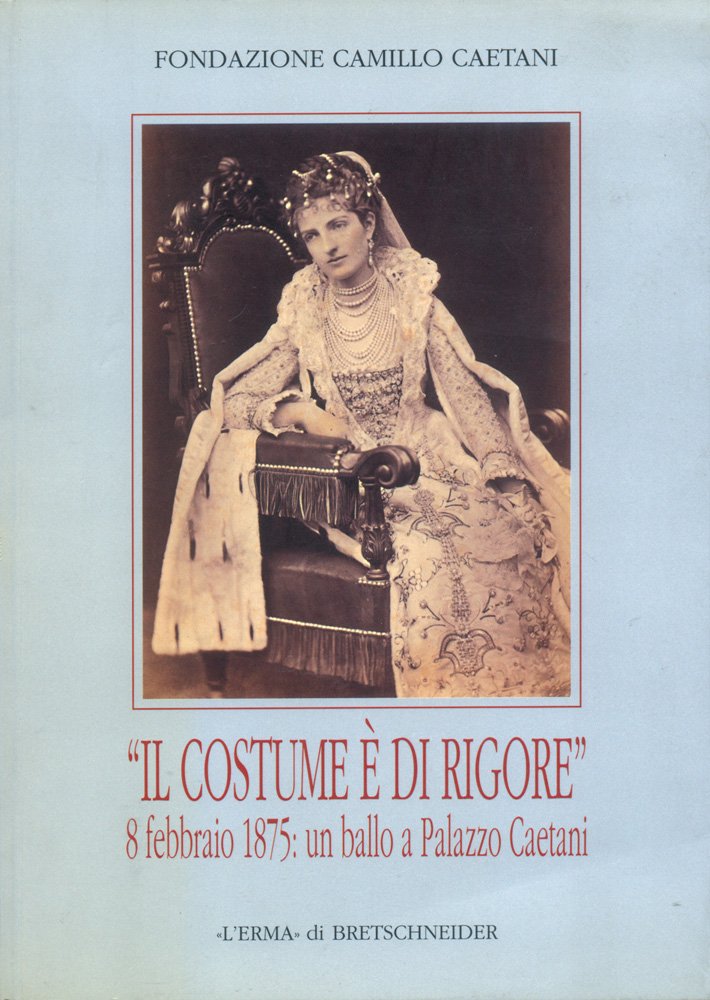 Ballo a Palazzo Caetani : beau livre de photographies d'archives sur la noblesse