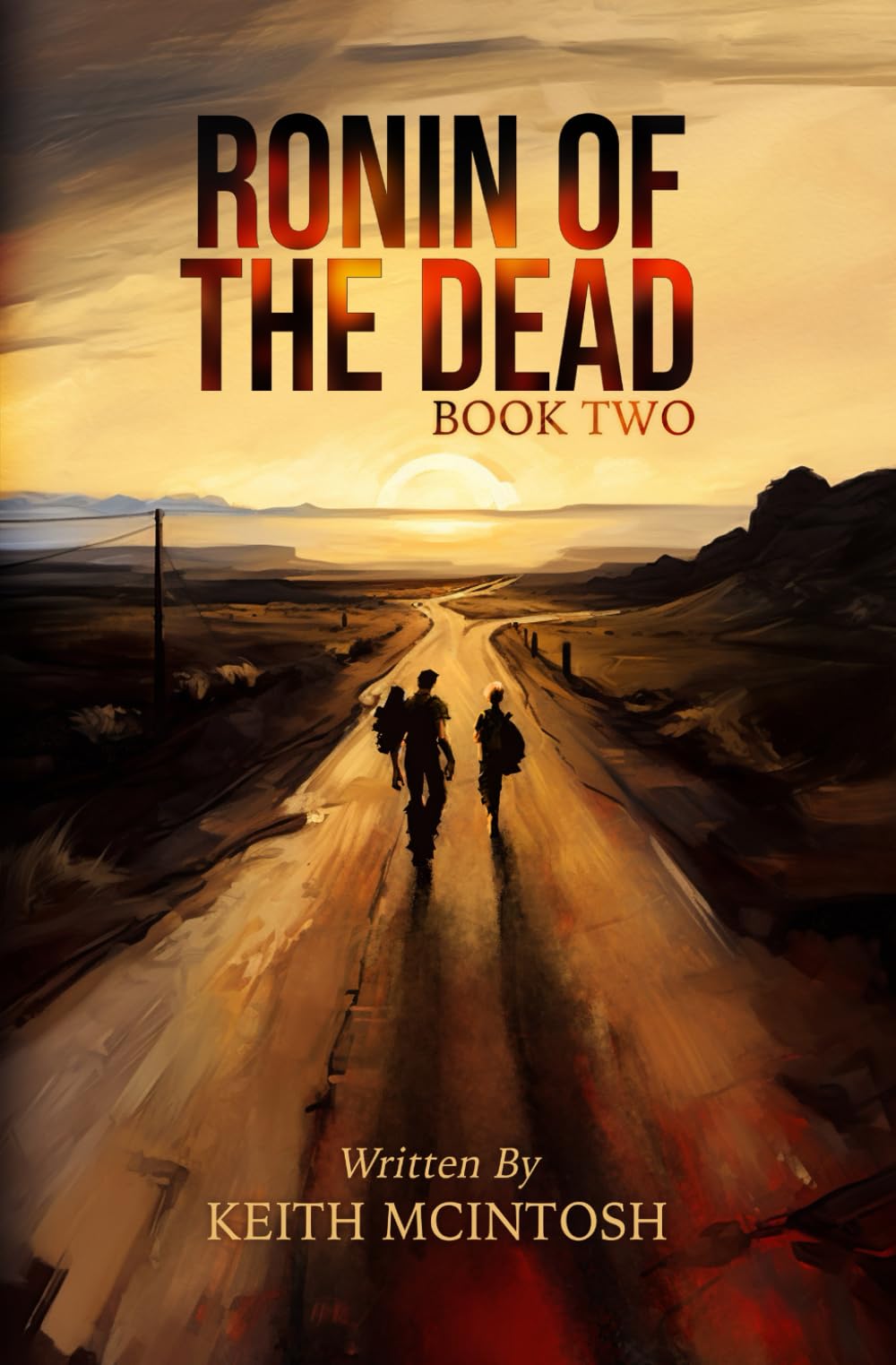 Ronin of the Dead: Book Two: A post-apocalyptic zombie series: 2