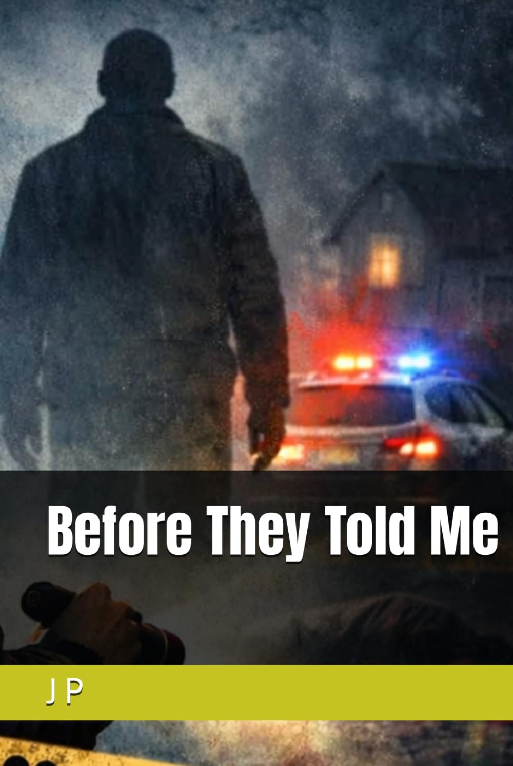 Before They Told Me