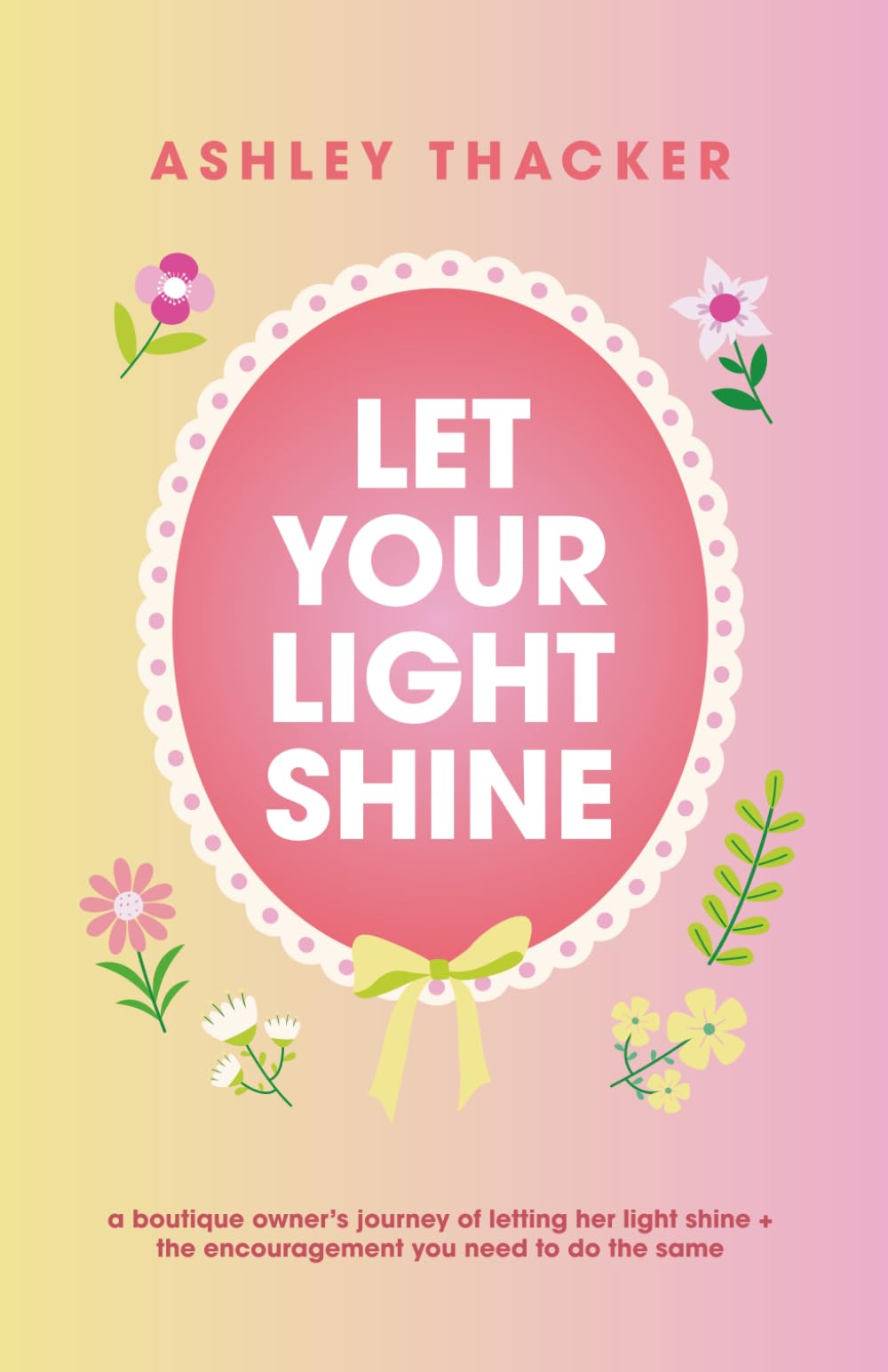Let Your Light Shine