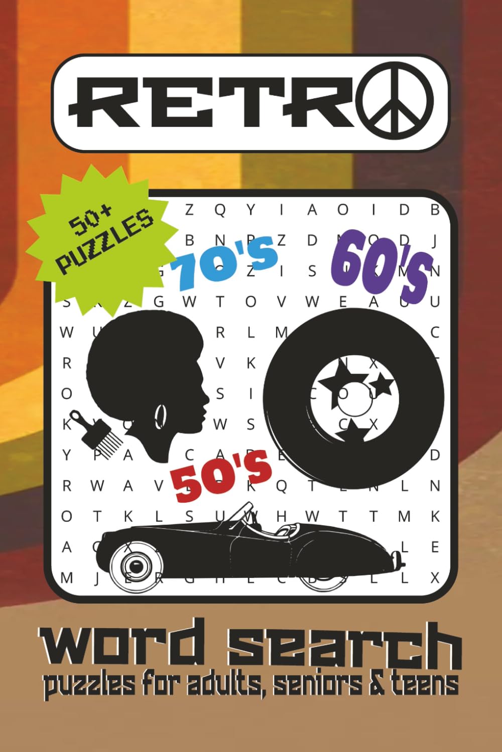 Retro Word Search: Word Searches with Easy-to-Read Print about the Golden Oldies, Nostalgia, vintage era and more |6x9 inches, 110 pages |50+ Puzzles... Gift for Vacations, Holiday and free times.