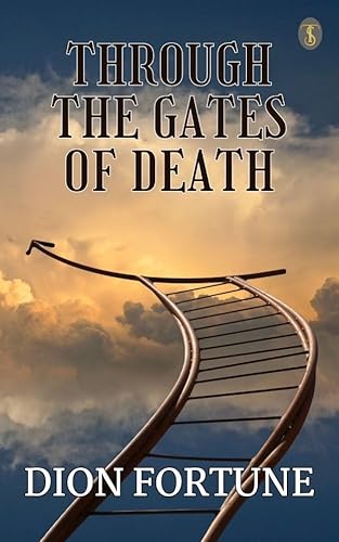 Through the Gates of Death (English Edition)