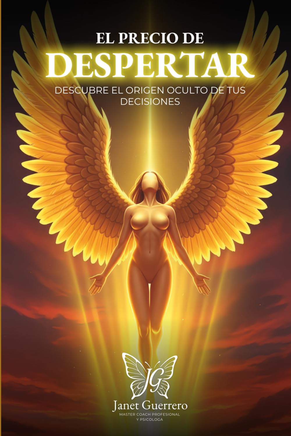 EL PRECIO DE DESPERTAR: Descubre el origen oculto de tus decisiones