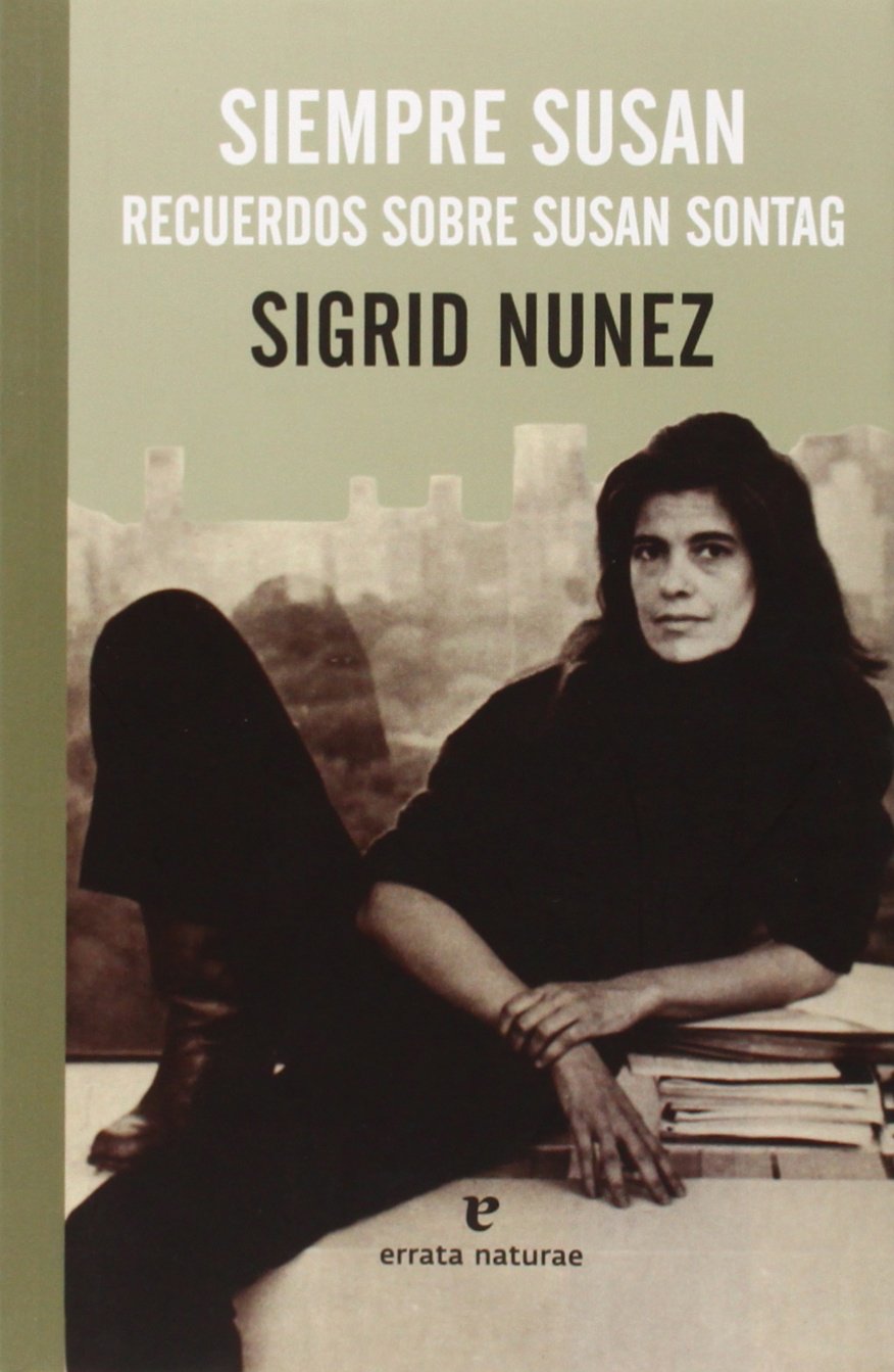 Siempre Susan: A Memoir of Susan Sontag