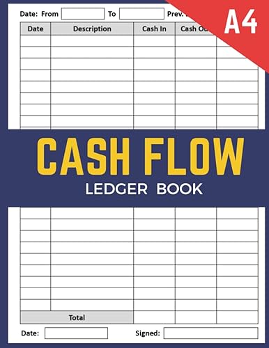 Cash Ledger Book A4: Daily Cash Flow Log Book for Bookkeeping and Small Business to Record and Keep Track of Income &amp; Expenses.