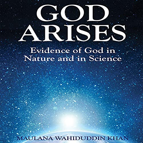 God Arises by Maulana Wahiduddin Khan episode artwork