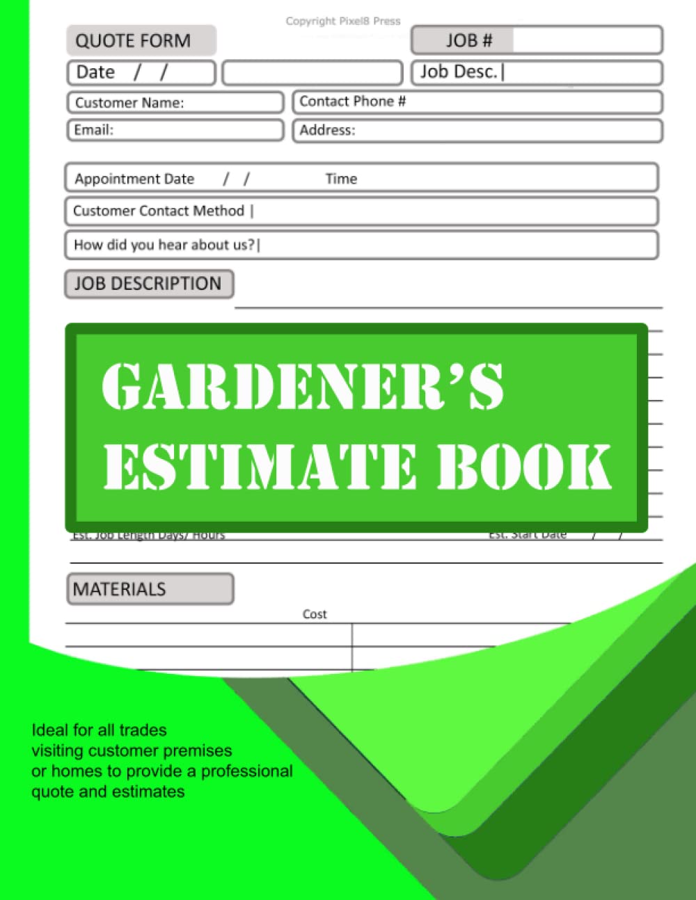 Gardener Estimate Book : Log book to record client details, job quotes, estimates | Contractor notebook Organizer| Record Book: To fill in job ... for any Tradesman sole trader small business