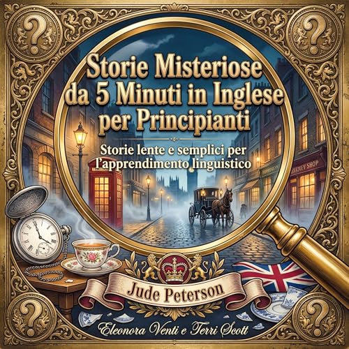 Couverture de Storie Misteriose da 5 Minuti in Inglese per Principianti