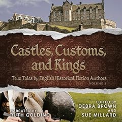 Castles, Customs, and Kings Audiolibro Por English Historical Fiction Authors arte de portada